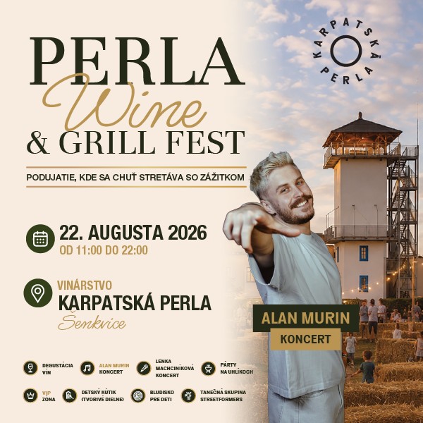 PERLA WINE & GRILL FEST Podujatie, kde sa chuť stretáva so zážitkom
