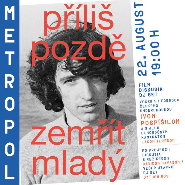 Příliš pozdě zemřít mladý