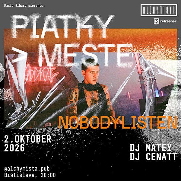 PIATKY V MESTE - NOBODYLISTEN