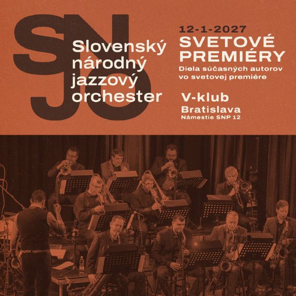 Slovenský národný jazzový orchester – Svetové premiéry