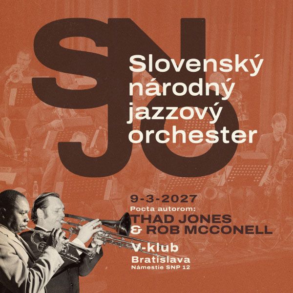 Slovenský národný jazzový orchester – Pocta Thadovi Jonesovi & Robovi McConnellovi