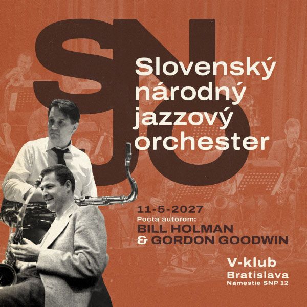 Slovenský národný jazzový orchester – Pocta Billovi Holmanovi & Gordonovi Goodwinovi
