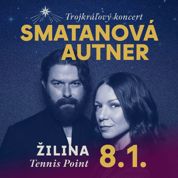 Zuzana Smatanová a Richard Autner - Trojkráľovy koncert – hudobno- zábavná show