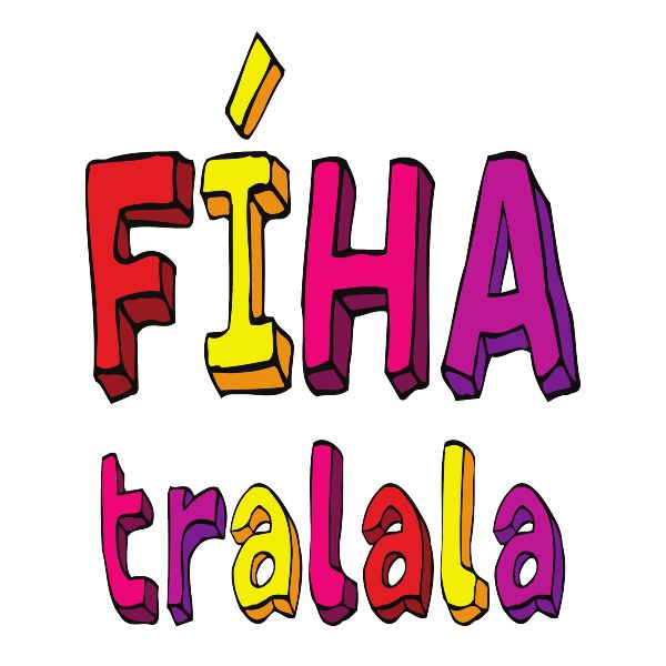 FÍHA TRALALA