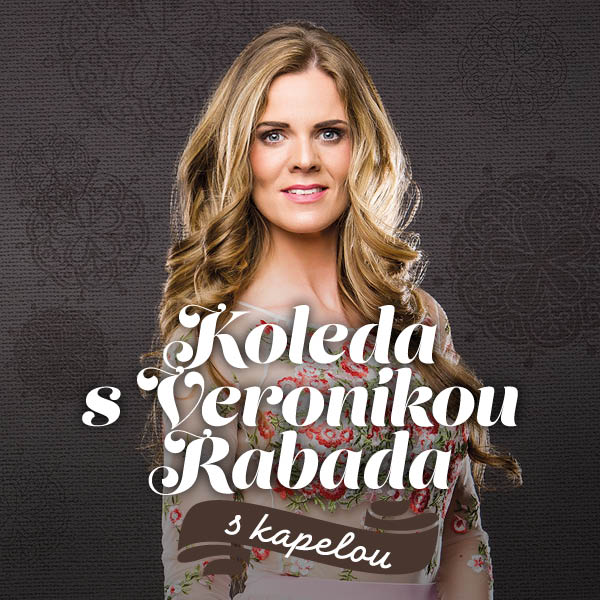 KOLEDA s Veronikou Rabada