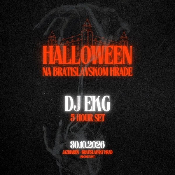 HALLOWEEN NA HRADE × DJ EKG