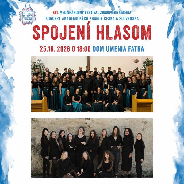 Spojení hlasom - koncert akademických zborov Česka a Slovenska