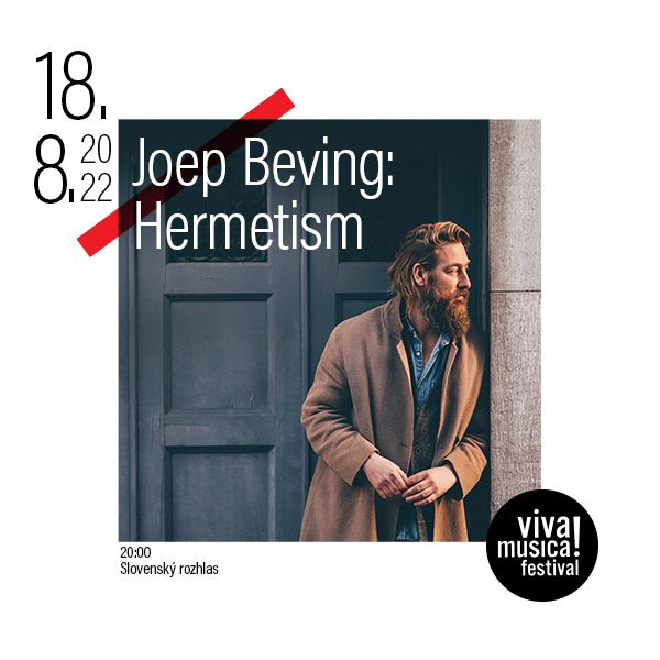Joep Beving: Hermetism, Veľké koncertné štúdio Slov. rozhlasu, Bratislava