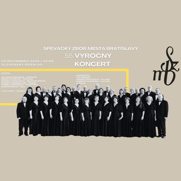 Jubilejný koncert Speváckeho zboru mesta Bratislavy k 55. výročiu