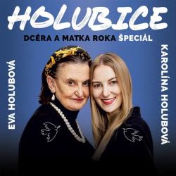 Holubice: DCÉRA a MATKA ROKA ŠPECIÁL