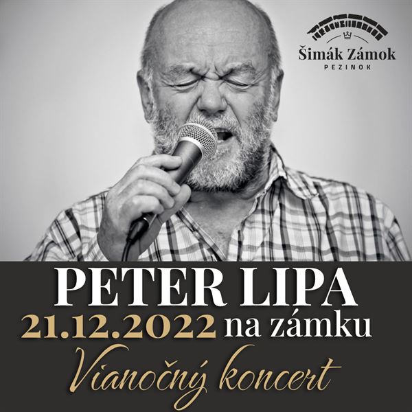 Peter Lipa na zámku - Vianočný koncert, Šimák Zámok Pezinok - Zlatá sála Kataríny Pálffy
