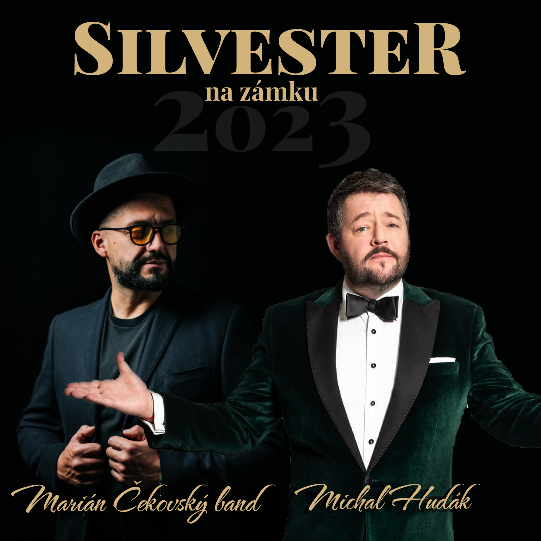 Najzábavnejší SILVESTER na zámku s Michalom Hudákom a Mariánom Čekovským