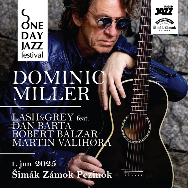 Dominic Miller // Lash&Grey feat Dan Barta,Robert Balzar,Martin Valihora