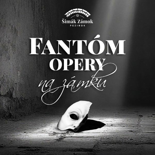 FANTÓM OPERY na zámku