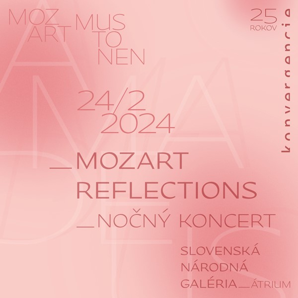MOZART REFLECTIONS (nočný koncert)