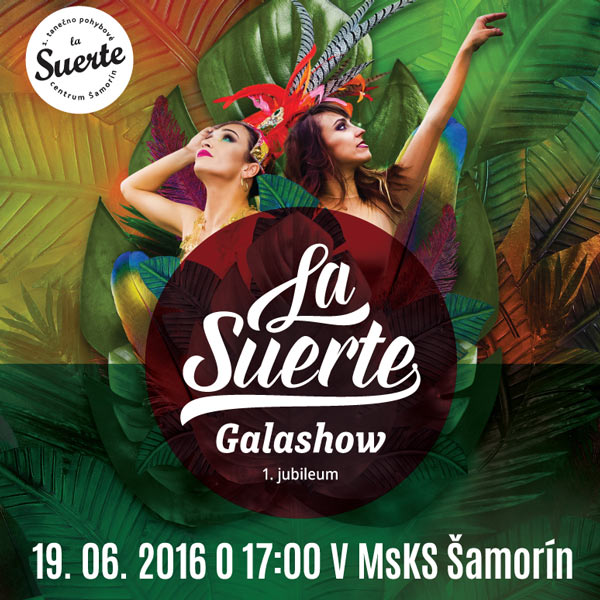 La Suerte Galashow