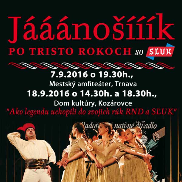 Jááánošííík po tristo rokoch so SĽUKom