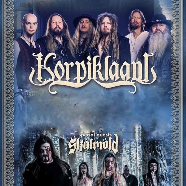 KORPIKLAANI (FIN), SKALMOLD (ICL)