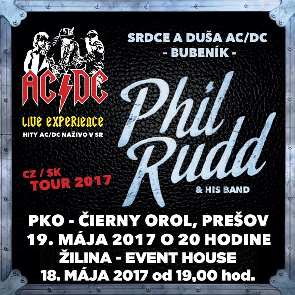 Phil Rudd & His Band (European Tour):bubeník AC/DC