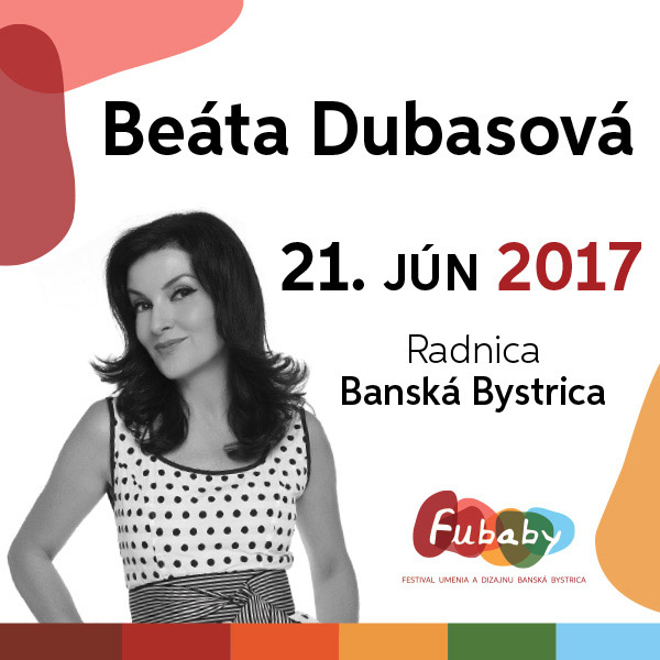 FUBABY Koncert B. Dubasová a Operné nádvorie