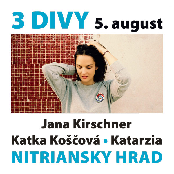 FESTIVAL NITRIANSKY HRAD - 3 DIVY