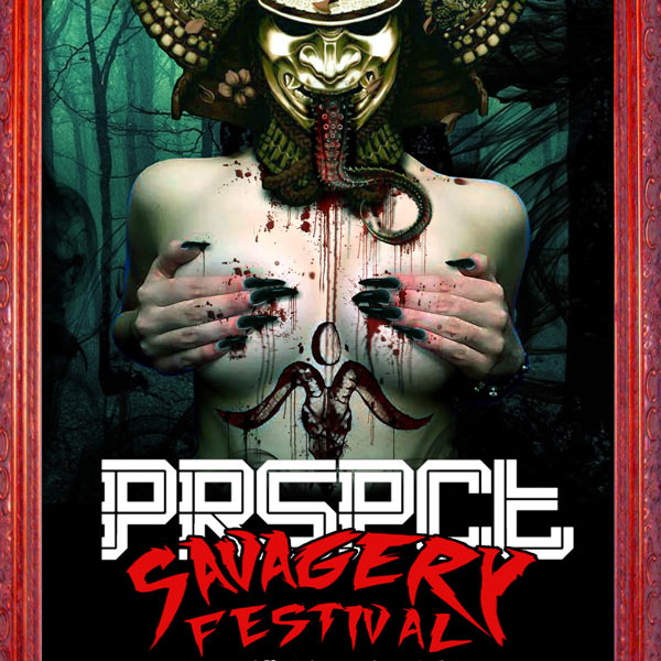 PRSPCT SAVAGERY FESTIVAL