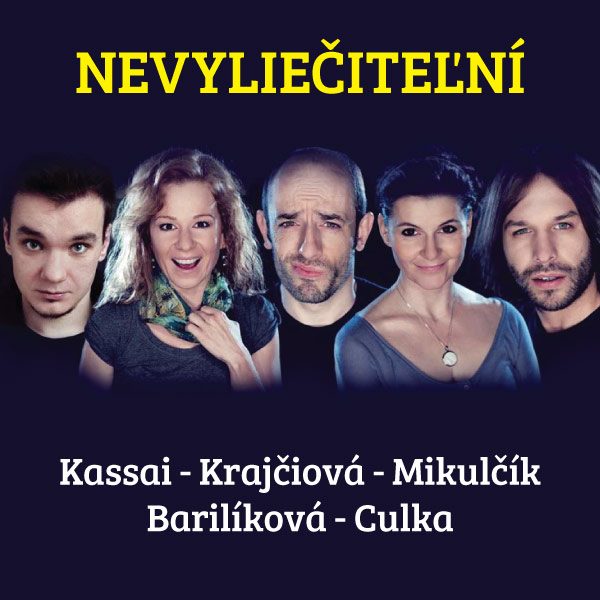 NEVYLIEČITEĽNÍ
