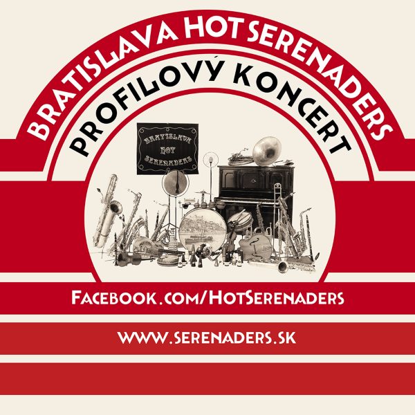 Bratislava Hot Serenaders - Profile concert, Spoločenský Dom NIVY, Bratislava