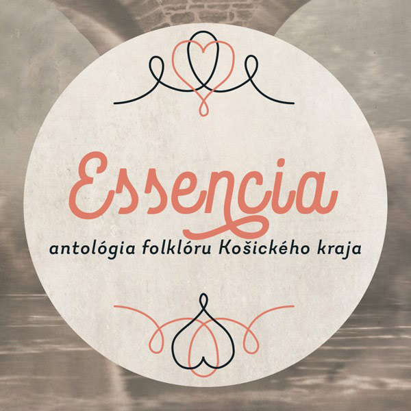 ESSENCIA – Antológia folklóru Košického kraja