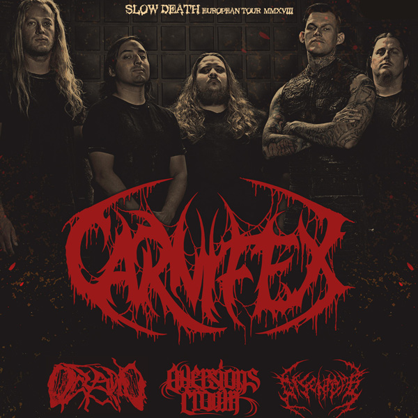 CARNIFEX + OCEANO + AVERSIONS CROWN + DISENTOMB