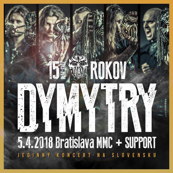 Dymytry Tour 2018 - 15 rokov pod maskou