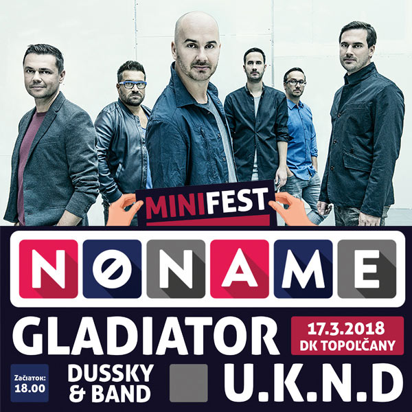 Minifest 2018: NO NAME, Gladiator, U.K.N.D, ...