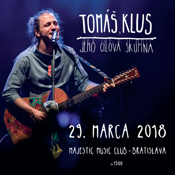 TOMÁŠ KLUS - JEHO CÍLOVÁ SKUPINA