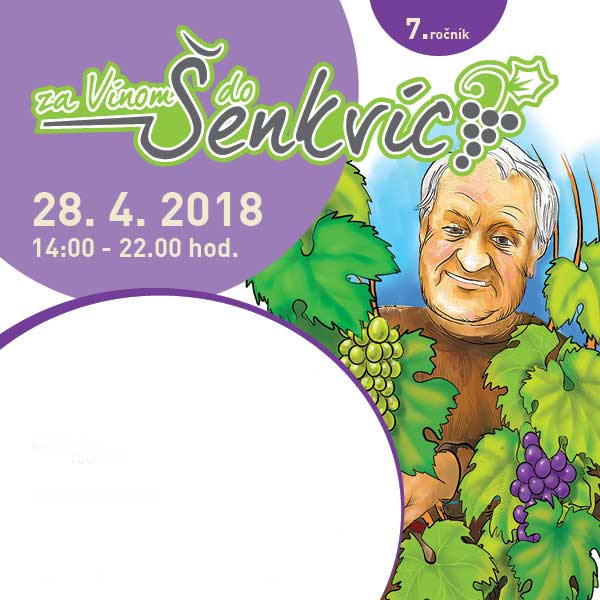 ZA VÍNOM DO ŠENKVÍC 2018 - 7. ročník