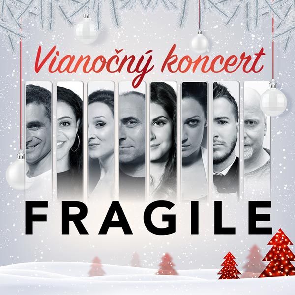 Fragile – Vianočný koncert, Dom umenia, Piešťany