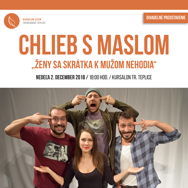 Chlieb s maslom Trenčianske Teplice