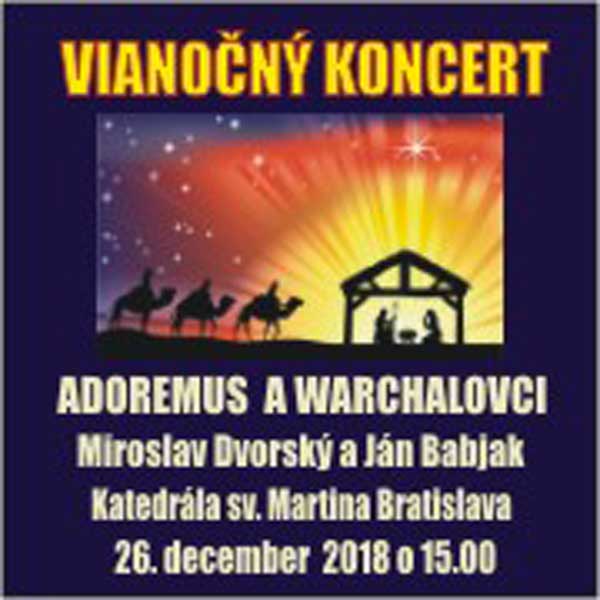 VIANOČNÝ KONCERT – ADOREMUS A WARCHALOVCI