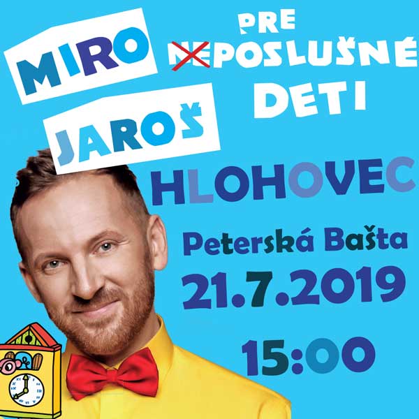MIRO JAROŠ - PRE (NE)POSLUŠNÉ DETI