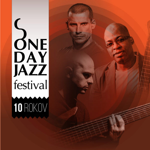 ONE DAY JAZZ FESTIVAL LETO 2018