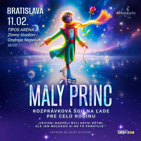 Malý princ – rozprávkový muzikál na ľade