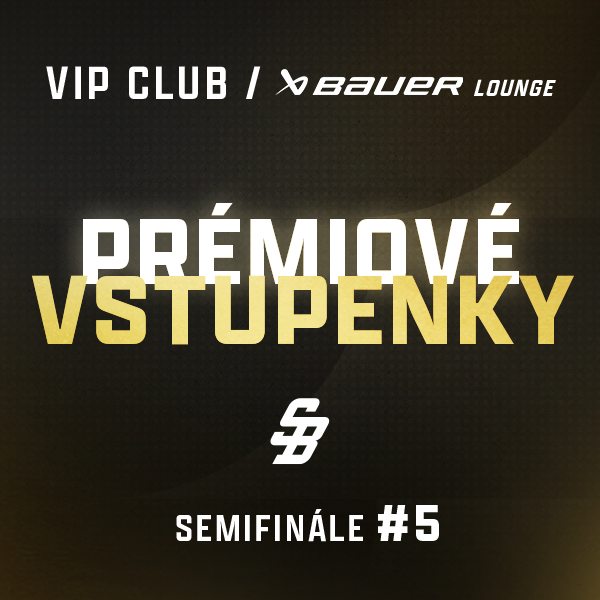PRÉMIOVÉ VSTUPENKY: HC SLOVAN BRATISLAVA vs HC KOŠICE - SF5