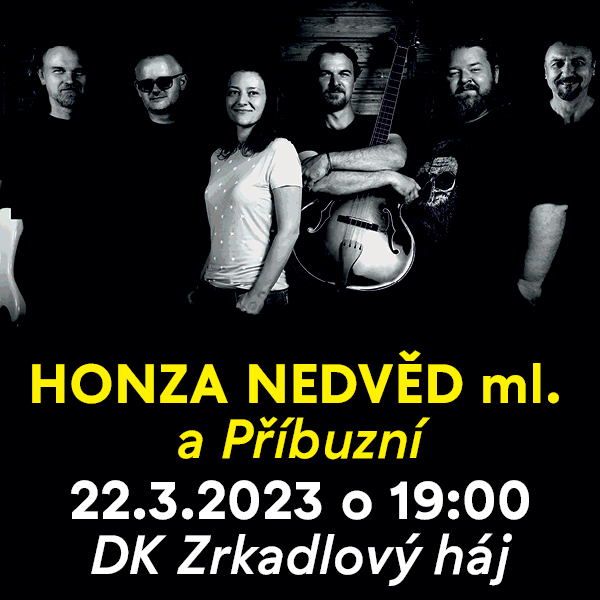 Koncert Honza Nedvěd ml. a Příbuzní, Veľká sála, DK Zrkadlový háj, Bratislava