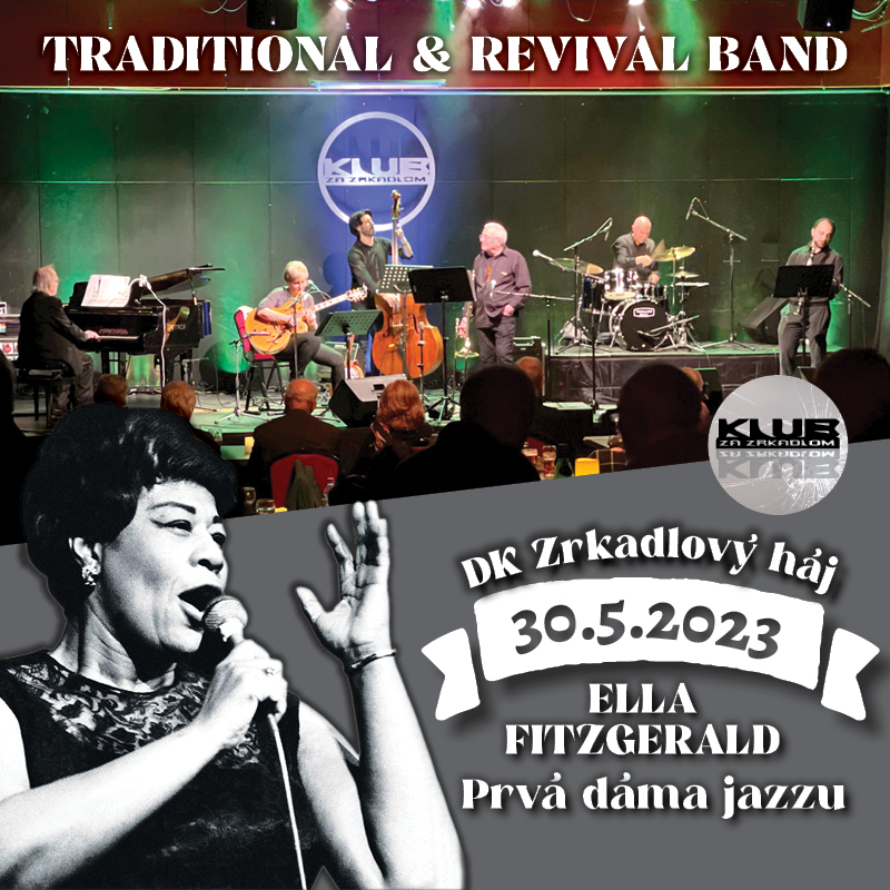 TRADITIONAL & REVIVAL BAND - ELLA FITZGERALD: Prvá dáma jazzu