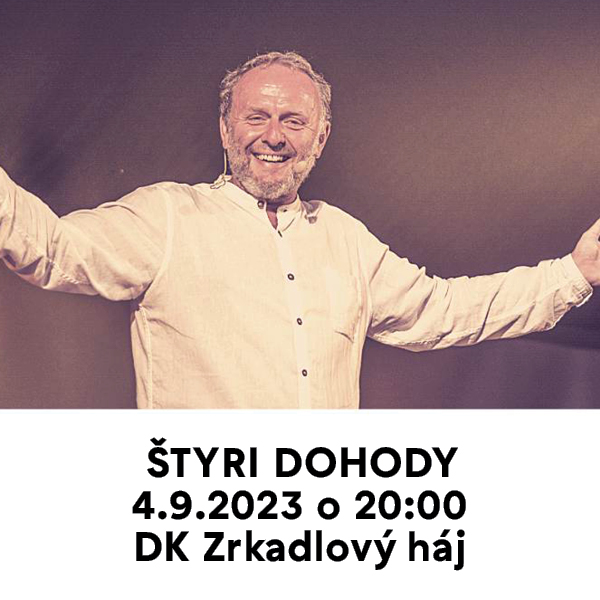 ŠTYRI  DOHODY