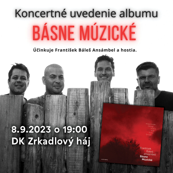 KLUB ZA ZRKADLOM / FRANTIŠEK BÁLEŠ ANSÁMBEL: BÁSNE MÚZICKÉ