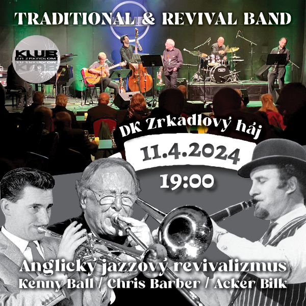 TRADITIONAL & REVIVAL BAND - ANGLICKÝ JAZZOVÝ REVIVALIZMUS