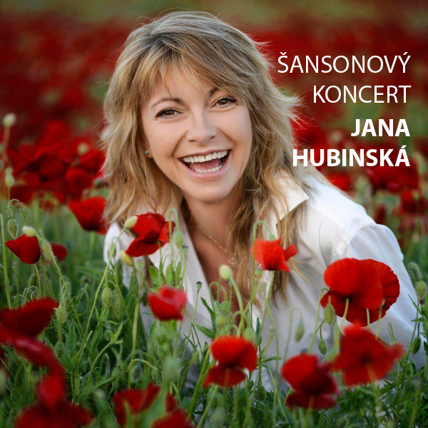 Šansónový koncert-Jana Hubinská