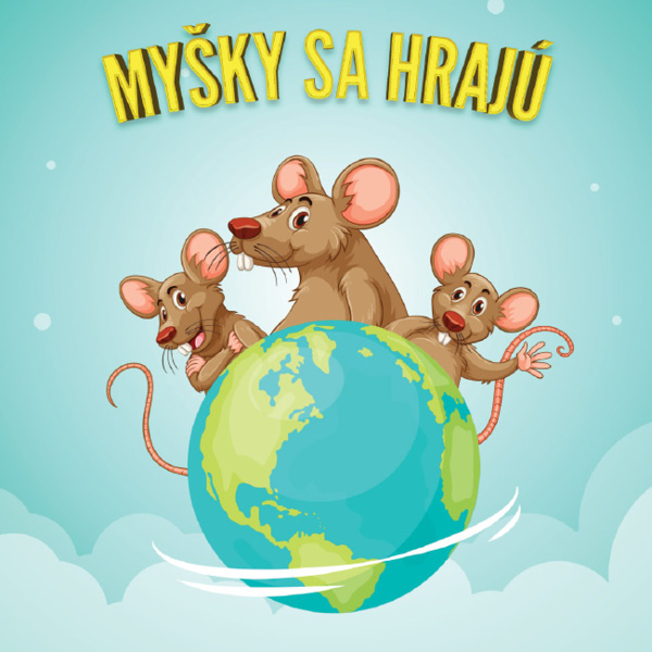 ROZPRÁVKOVÁ NEDEĽA-Myšky