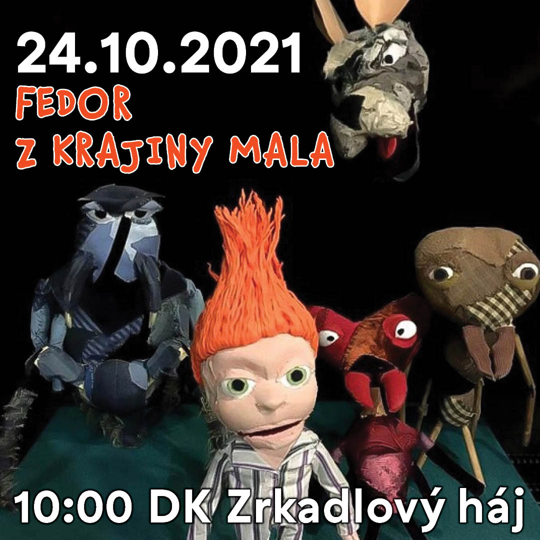 Rozprávková nedeľa - FEDOR Z KRAJINY MALA