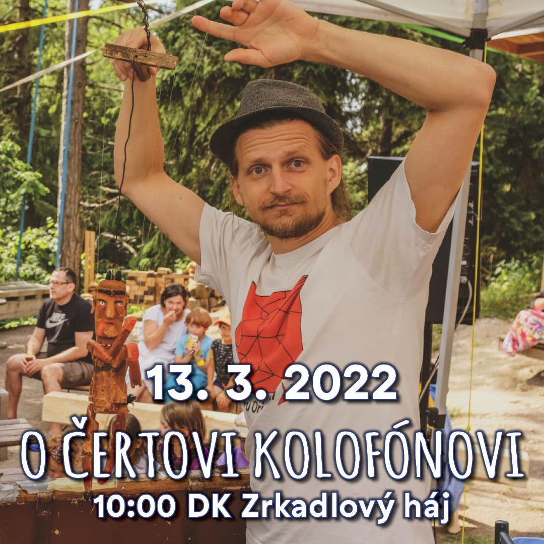 ROZPRÁVKOVÁ NEDEĽA - O ČERTOVI KOLOFÓNOVI